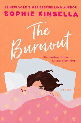 The Burnout Sophie Kinsella, Sparks Fly, Burn Out, Contemporary Romances, Romantic Comedy, Great Books, Reading Lists, Book Lists, Romance Books