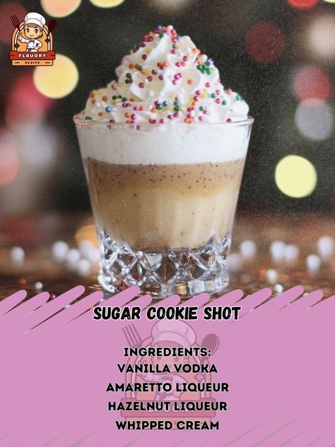 🍪✨ Indulge in the sweet and fun Sugar Cookie Shot! Perfect for parties and celebrations. 🥂 Sugar Cookie Shot Ingredients: - 1 oz. vanilla vodka (30 ml) - 1 oz. amaretto liqueur (30 ml) - 1 oz. hazelnut liqueur (30 ml) - Whipped cream - Sprinkles Instructions: 1. Fill a shaker with ice. 2. Add vanilla vodka, amaretto, and hazelnut liqueur. 3. Shake well and strain into a shot glass. 4. Top with whipped cream and sprinkles. 5. Serve and enjoy! 🥳👩‍🍳 Treat your taste buds to this delightful s... Winter Shots, Cookie Shot, Alcohol Shots, Cookie Shots, Shots Alcohol, Vanilla Vodka, Best Sugar Cookies, Ice Coffee Recipe, Daily Recipes