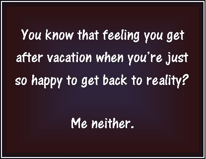 Welcome Back From Vacation Quotes. QuotesGram Back From Vacation Quotes, Welcome Back From Vacation, Back To Work Quotes, Back To Work After Vacation, Welcome Back To Work, Vacation Humor, Vacation Quotes, Work Quotes Funny, Cabin Vacation