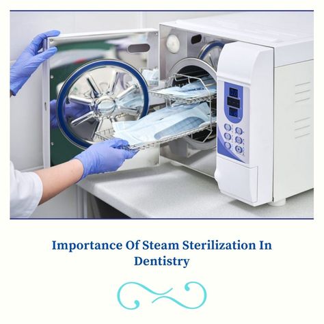 Dental Sterilization, School Necessities, Dental Assisting, Moist Heat, Tooth Enamel, Hygiene Care, Dental Center, Infection Control, Dental Instruments