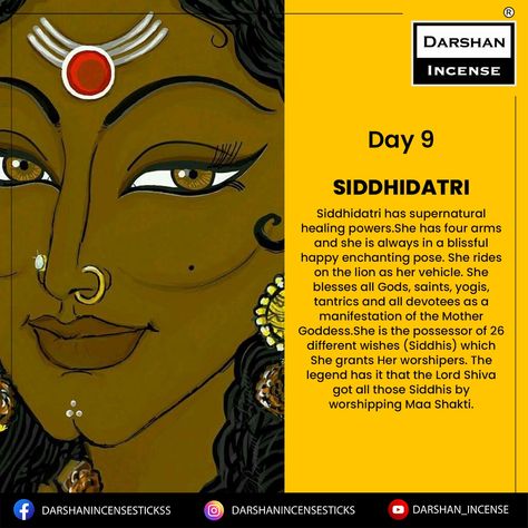 Goddess Siddhidatri is the 9th incarnation of Mother Durga, worshipped on the 9th day of Navratri. Dhatri means “giver” and Siddhi means “meditative ability”. Thus she is the Goddess of accomplishment, who bestows perfection (siddhis) on her devotees. Day 9 Navratri Goddess, Day 9 Navratri, 9th Day Of Navratri, Goddess Siddhidatri, Maa Siddhidatri, Nava Durga, Mother Durga, Navratri Quotes, Navratri Devi