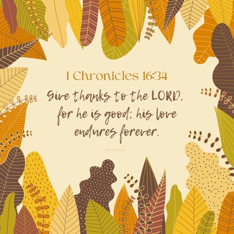 #DailyBread #ChickenSoupfortheSoul #BibleVerses #inspirational #niv1984 1 Chronicles 16 34, Soup For The Soul, 1 Chronicles, Beautiful Bible Verses, Latter Day Saints, Give Thanks, Jesus Christ, Verses, Bible Verses