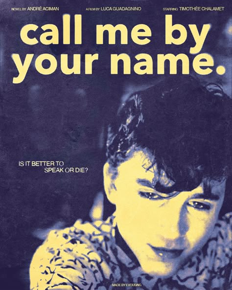 Is it better to speak or die? #callmebyyourname #callmebyyournameposter #timotheechalamet #cmbyn #vintageposter #poster #posterart #posterdesigns #graphicdesign #timotheechalametedit Cmbyn Poster Aesthetic, Call Me By Your Name Poster Vintage, Call Me By Your Name Poster, Is It Better To Speak Or Die, Cmbyn Poster, Speak Poster, Italy 1983, To Speak Or To Die, 21 Dinner