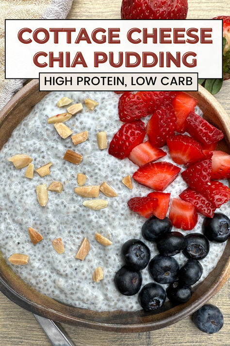 This high-protein, low-carb cottage cheese chia bowl is deliciously sweet and creamy and perfect with fresh berries and nuts. Plus, it's a filling breakfast that's easy to prepare! Cottage Cheese Keto Breakfast, Blended Cottage Cheese Chia Seed Pudding, Cottage Cheese And Chia Seeds, Cottage Cheese Chia Seeds, Cottage Cheese Smoothie Bowl, Cottage Cheese Chia Seed Pudding, High Protein Low Carb Meal Prep Breakfast Ideas, Cottage Cheese Chia Pudding, Breakfast Cottage Cheese Bowl