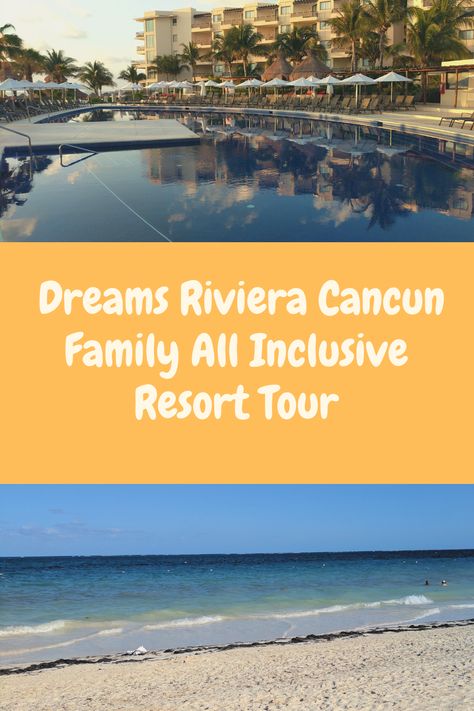 Mexico Family Vacation, All Inclusive Mexico, Dreams Riviera Cancun Resort, Dreams Riviera Cancun, Best All Inclusive Resorts, Riviera Cancun, Mexico Resorts, All Inclusive Vacations, All Inclusive Resort