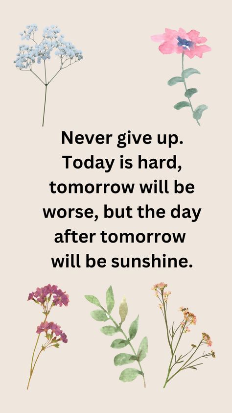 Embrace the journey with resilience and hope. Though today may be challenging and tomorrow even tougher, remember that perseverance leads to brighter days ahead. Keep pushing forward, and soon you’ll see the sunshine breaking through the clouds.  #Perseverance #Resilience #Hope #Motivation #Inspiration #PositiveThinking #NeverGiveUp Perseverance Quotes Motivation, Motivational Quotes For Perseverance, Poems About Perseverance, Quotes About Perseverance Determination, Slow Progress Is Still Progress Quote, Live For Today Tomorrow Is Not Promised, Perseverance Quotes, Keep Pushing, Tomorrow Will Be Better