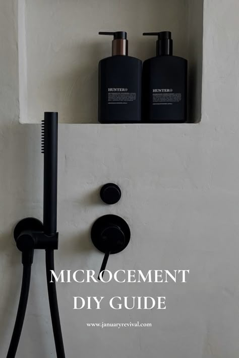 A microcement shower nice with black tapware and black hair products. The text overlay says ‘microcement DIY guide’. Renovate Bathroom, Concretta In Bathroom, Microcement Tiles Bathroom, Surecrete Bathroom, Diy Microcement, Bathroom Cement, Microcement Bathroom Design, Microcement And Tile Bathroom, Microcement Bathroom Walls