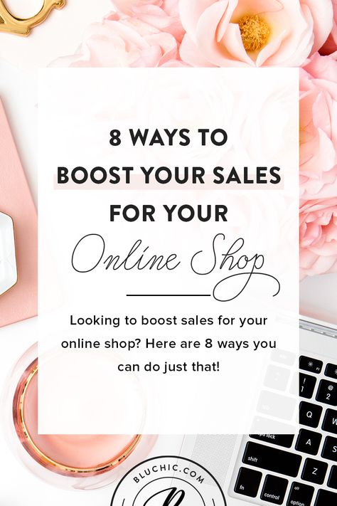 8 Ways To Boost Your Sales for Your Online Shop | Looking to boost sales for your online shop? Check out this blog post to learn 8 unique ways you can increase your profits now! #onlineshop #entrepreneur #marketingtips Product Based Business, Boutique Sales, Increase Sales, Etsy Sales, Small Business Tips, Craft Business, Make Money Blogging, Growing Your Business, Blogging Tips