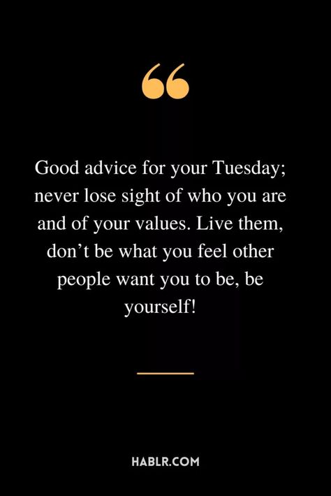 Tuesday Grind Quotes, Choose Day Tuesday Quotes, Tuesday Motivation Inspiration Wisdom, Motivational Tuesday Quotes, Tuesday Quotes Funny, Tuesday Motivation Quotes, Tuesday Quotes Good Morning, Gentlemen's Guide, Men Inspiration