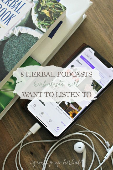 8 Herbal Podcasts Herbalists Will Want To Listen To | Growing Up Herbal | Looking for herbal podcasts to listen too? Here are 8 that can benefit your herbal education! Herbalist Lifestyle, Herbal Education, Magia Das Ervas, Herbal Apothecary, Folding Laundry, Natural Healing Remedies, Herbal Healing, Holistic Remedies, Natural Therapy