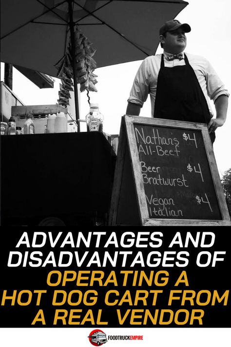 Advantages and Disadvantages of Operating a Hot Dog Cart from a Real Vendor | FTE Episode 090 Hot Dog Cart Business, Hot Dog Cart Ideas, Hot Dog Stand Ideas, Hot Dog Business, Hot Dog Food Truck, Hot Dog Vendor, Baseball Games For Kids, Taco Cart, Unique Utensils