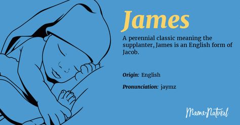 James Name Meaning, Origin, Popularity, Boy Names Like James - Mama Natural Caleb Name Meaning, Ethan Name Meaning, James Name, Lucas Name, Baby Boy Name List, Popular Boy Names, Names For Boys List, Irish Names, Name Origins