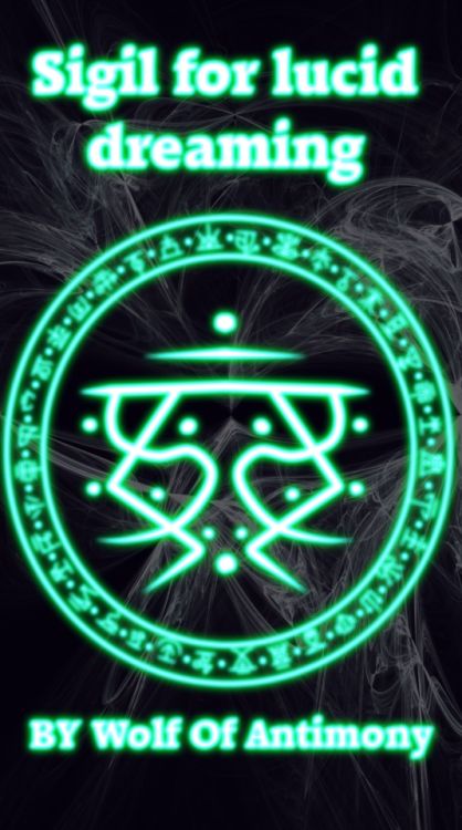 Sigil created by wolf of antimony Lucid Dream Sigil, Sigil Symbols, Magick Symbols, Wiccan Symbols, Magick Spells, Sigil Magic, Magic Symbols, Witch Spell Book, Dream Symbols