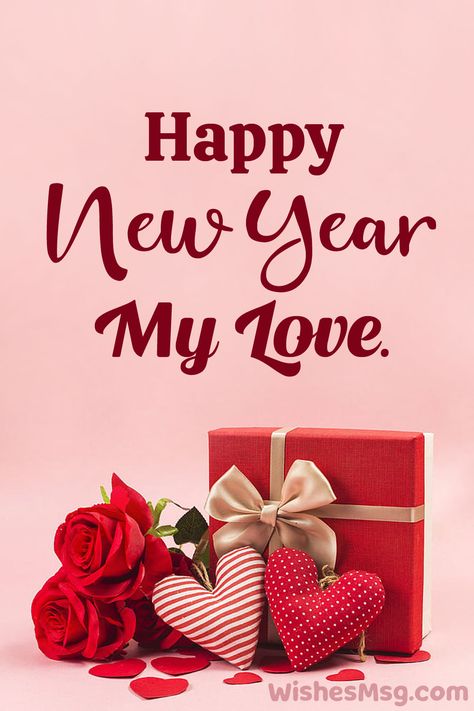 Romantic New Year Wishes Happy New Year 2024 With Love, Happy New Year My Wife, New Year Romantic Quote, Happy New Year 2024 Love You, Happy New Year 2024 For Love, Happy New Year 2023 My Love, New Year Wishes To My Love, Happy New Year For Love, Happy New Year Wishes To My Love