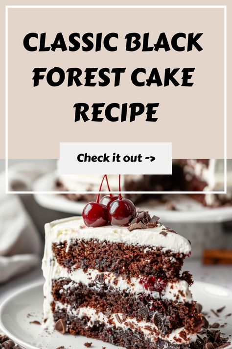 Try this simple recipe for an authentic German Black Forest Cake with layers of chocolate sponge, whipped cream, and Kirsch-infused cherries. Authentic German Black Forest Cake Recipe, Cherry Forest Cake, Black Forest Cake Recipe Traditional, Authentic Black Forest Cake, Easy Black Forest Cake Recipe Simple, German Black Forest Cake Recipe, Chocolate Forest Cake, Black Forest Gateau Recipe, Best Black Forest Cake Recipe