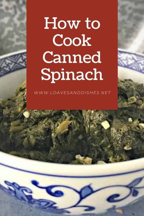 Popeye loved dark green, nutritious, tasty canned spinach and so will you!  Once you know how to cook canned spinach! #spinach #canned #easyandfast Creamed Spinach With Canned Spinach, Recipes For Canned Spinach, Spinach With Vinegar Cooked, Canned Spinach Recipes Side Dishes, How To Season Spinach, Can Spinach Recipes Easy, Recipes Using Canned Spinach, Can Spinach Recipes, Canned Spinach Recipes Easy