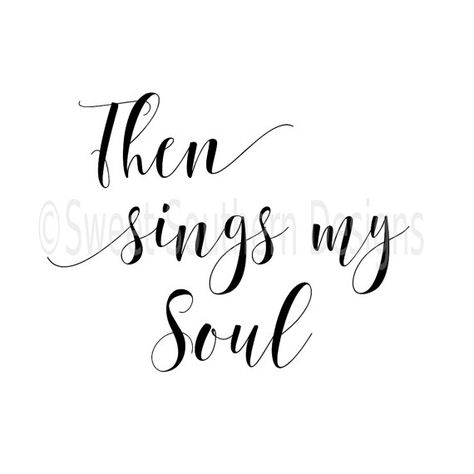 Then Sings My Soul Tattoo, It Is Well With My Soul Tattoo, It Is Well With My Soul Painting, It Is Well With My Soul Lyrics, Circle Monogram Font, Soul Tattoo, Then Sings My Soul, Southern Design, Music Drawings