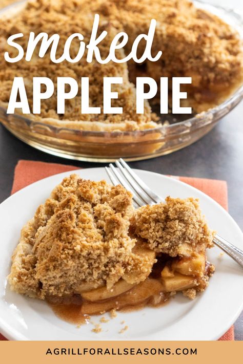 Smoked Apple Pie Traeger, Apple Pie On Smoker, Smoked Apple Dessert, Smoker Apple Pie, Dessert On The Smoker, Smoked Apple Cobbler, Pellet Grill Desserts, Smoked Pie Recipes, Smoked Apple Crisp