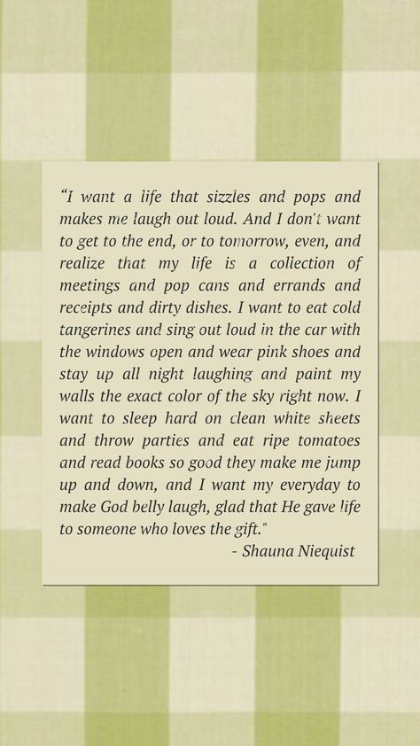 Cold Tangerines Quotes, Shauna Niequist Quotes, Tangerine Quotes, Cleaning White Sheets, Shauna Niequist, 2022 Quotes, Aesthetic 2024, Sing Out, Clean Sheets