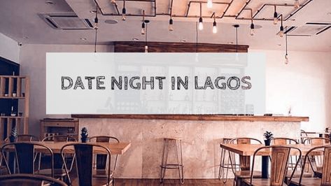 Date night in Lagos, and all over the world is a really huge deal, if you like to reinvent your relationship regularly. Best Romantic Restaurants For Date Night In Lagos, Nigeria Date Night Restaurant, Night Restaurant, Romantic Restaurants, Top 10 Restaurants, Victoria Island, Romantic Restaurant, Date Night In, Lagos Nigeria, Romantic Places