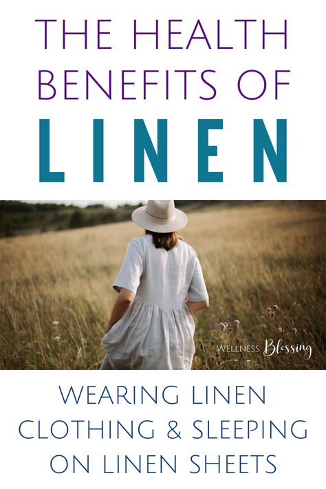 The Linen Life: The Health Benefits of Linen Clothing and Sheets Benefits Of Linen, Linen Wardrobe, Flax Plant, Natural Clothing, Everyday Dress, Holistic Remedies, Toxic Free, Linen Clothing, Linen Sheets