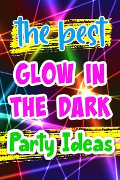 Neon Light Party Ideas, School Party Ideas Decoration, Glow Parties Ideas, Glow Out Party, Blacklight Birthday Party Ideas, All Glowed Up Party, Teenage Dance Party Ideas, Finger Foods For Bday Party, What To Do At A Glow In The Dark Party