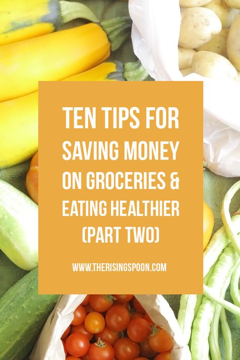 Ten Tips for Saving Money On Groceries and Eating Healthier (Part Two) How To Start Eating Healthy On A Budget, How To Save Money Grocery Shopping, Change Eating Habits, Stop Spending Money Eating Out, Healthy Eating Habits Lifestyle Changes, Vegetable Scraps, Prevent Food Waste, Lowest Carb Bread Recipe, Homemade Almond Milk