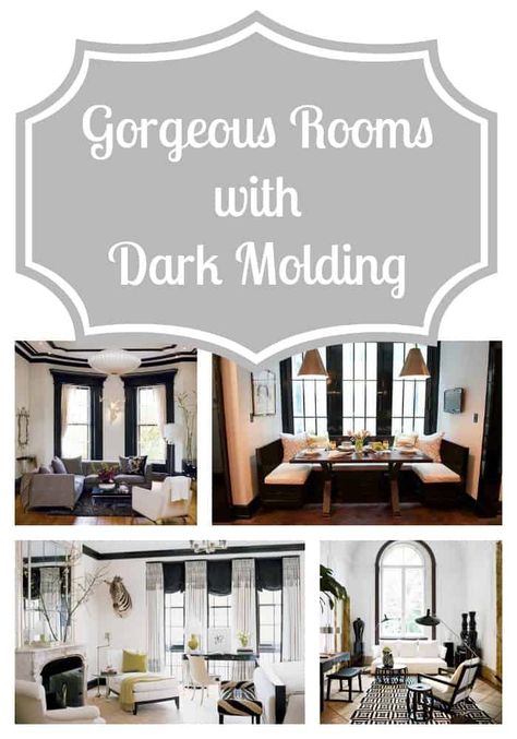 Dark Molding Done Right {revisited} - Light Walls Darker Trim, Window Casings, Wainscoting Ideas, Molding Ideas, Decorating Hacks, Black Molding, Dark Trim, White Molding, Gorgeous Homes