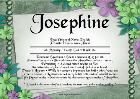 Josephine ; meaning of Josephine; Josephine name meaning Josephine Meaning, Joseph Meaning, Josephine Name, Witch Names, Lion Of Judah Jesus, Female Character Names, Foster To Adopt, Hebrew Names, Baby Names And Meanings