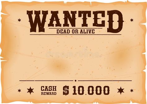 Old Western Wanted Poster Stock Illustrations – 2,215 Old Western Wanted Poster Stock Illustrations, Vectors & Clipart - Dreamstime Reward Poster, Dead Alive, Old Western, Wanted Poster, Cowboy Party, Poster Illustration, West Texas, Grunge Vintage, Poster Template