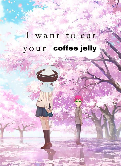 Saiki K Coffee Jelly, Dark Reunion, Kusuo Saiki, Psi Nan, Coffee Jelly, Saiki K, Saiki Kusuo, Memes Anime, Anime Jokes