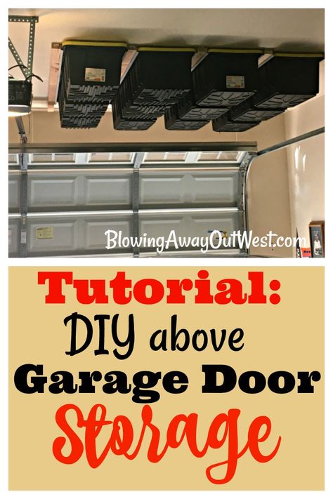 Above Garage Door Storage Tutorial - Crafting Is My Therapy Garage Door Storage, Diy Overhead Garage Storage, Small Closet Door Ideas, Easy Garage Storage, Garage Ceiling Storage, Garage Storage Inspiration, Diy Garage Storage Cabinets, Sectional Garage Doors, Garage Update