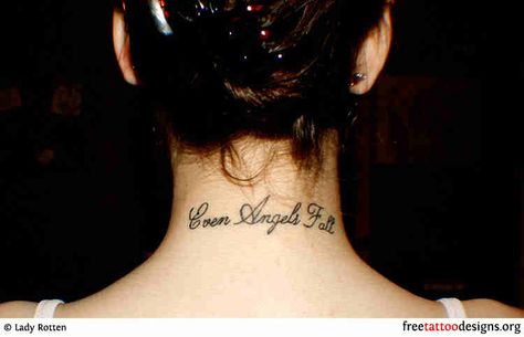 Even angels fall love the font Cute Foot Tattoos, Unique Tattoos For Women, Girl Neck Tattoos, Autumn Tattoo, Back Of Neck Tattoo, Neck Tattoos Women, Text Tattoo, Tattoo Designs For Girls, Foot Tattoo