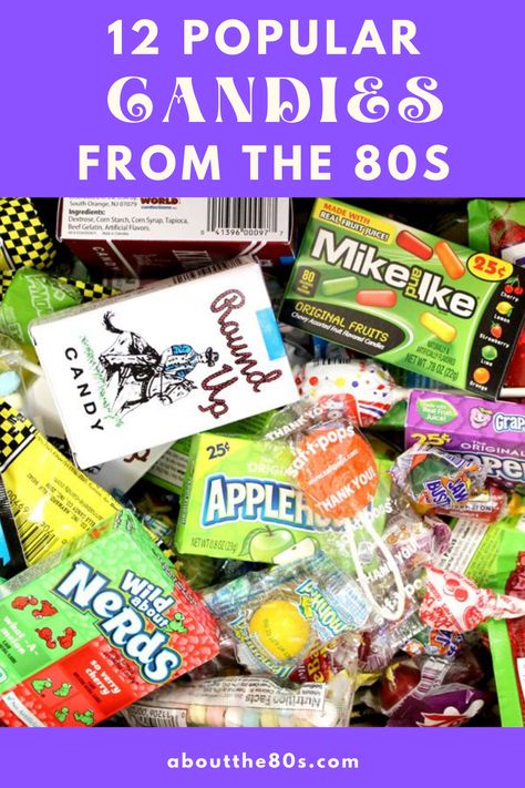 Candy From The 80s The 90s, Snacks From The 80s, 80s Candy Bar Ideas, 80s Party Food Appetizers, 80s Candy Bar, 80’s Candy, 80’s Snacks, 80s Candy Table, 80s Desserts