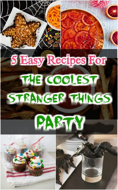 5 Easy Recipes For The Coolest Stranger Things Party Stranger Things Menu Ideas, Stranger Things Dinner Ideas, Stranger Things Food Recipes, Stranger Things Food Party, Stranger Things Treats, Stranger Things Birthday Party Food, Stranger Things Recipes, Stranger Things Food Ideas Party, Stranger Things Desserts