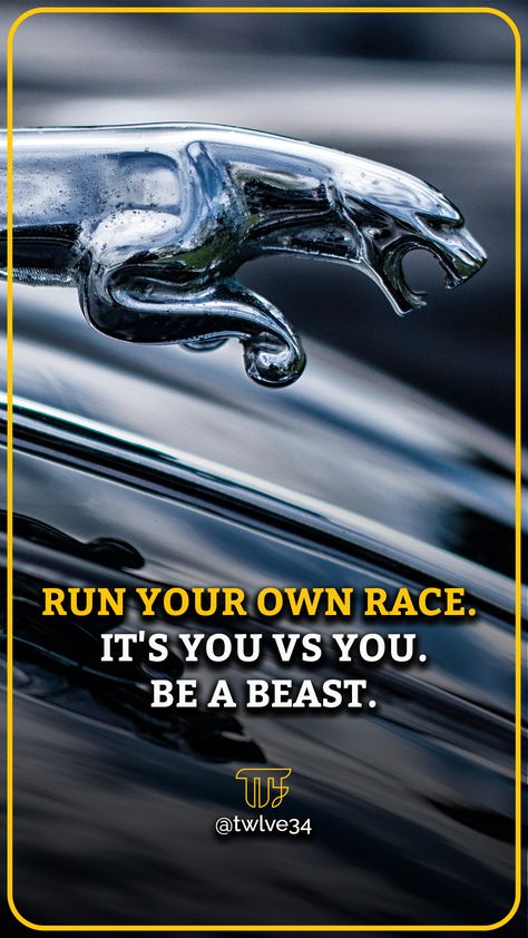 Run your own race. It's you vs you. Be a beast. - Quotes for Positive Thinking Time To Beast Quote, You Vs You Quotes, Trade Motivation, Quotes For Positive Thinking, Evergreen Quotes, Run Your Own Race, Motivation Message, Beast Quotes, Life Choices Quotes