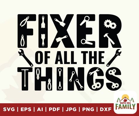 "Fixer of All the Things SVG, Mr Fix It Funny Mens T Shirt Design, Dad Shirt Handyman Tools, Construction, Maintenance, Cricut, clipart. High quality files are available to download automatically after your payment is processed at http://www.etsy.com/your/purchases. SVG cut files are perfect for all your DIY projects or handmade business product lines. You can create T- shirts, wood signs, tote bags, mugs, aprons, pillow cases, tumblers, cards, party decor and anything else you can think of to d Handyman Tools, Cricut Clipart, Mr Fix It, Papa Shirts, Line Art Vector, It Funny, Baked Spaghetti, Cricut Fonts, Cricut Machine