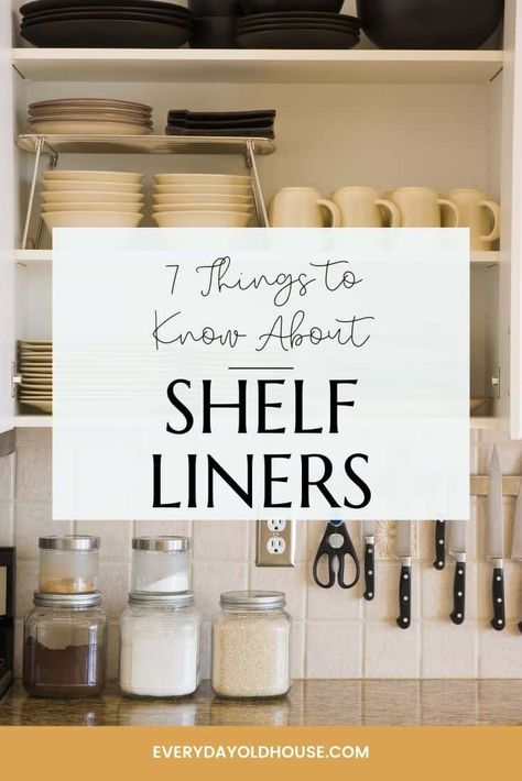 How to Choose The Best Kitchen Shelf Liner [7 Tips] - Everyday Old House Pantry Shelf Liner, Cabinets Shelf, Cabinet Liners, Kitchen Shelf Liner, Kitchen Drawer Liners, Kitchen Cabinet Liners, Kitchen Liners, Installing Kitchen Cabinets, Kitchen Cabinet Shelves