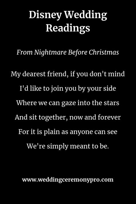 From Nightmare Before Christmas.  My dearest friend, if you don't mind, I'd like to join you by your side.  Where we can gaze into the start and sit together, now and forever.  If it is plain as anyone can see We're simply meant to be. Simply Meant To Be Wedding, Disney Wedding Quotes, Fiction Men, Beetlejuice Wedding, Emily Murphy, Marvel Wedding, Disney Love Quotes, Nightmare Before Christmas Wedding, Wedding Ceremony Readings