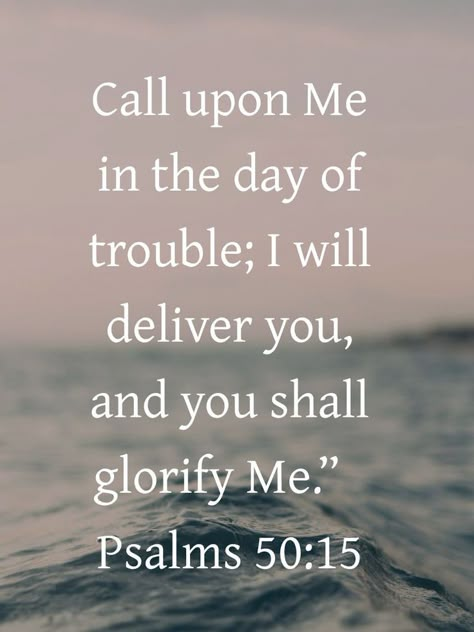 Deliverance Scriptures, Psalm 50 15, Psalm 50, Powerful Bible Verses, Biblical Verses, Prayer Scriptures, Inspirational Bible Quotes, Bible Truth, Bible Verses Quotes Inspirational