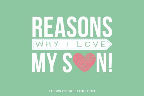 Reasons Why I Love You Daughter, Door Sayings, 100 Reasons Why I Love You, I Love You Son, Bright Personality, Letters To My Son, Love My Son, Reasons I Love You, Reasons Why I Love You