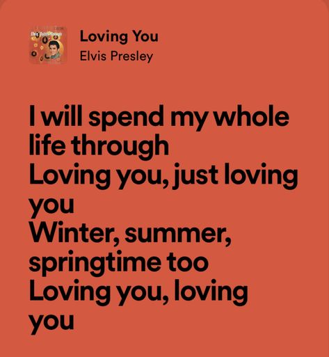 Elvis Presley Lyrics Quotes, Lyrics From Love Songs, Love Song Lyrics Aesthetic, Elvis Presley Songs Lyrics, Elvis Lyrics, Happy Love Songs, Elvis Presley Lyrics, Elvis Presley Quotes, Elvis Quotes