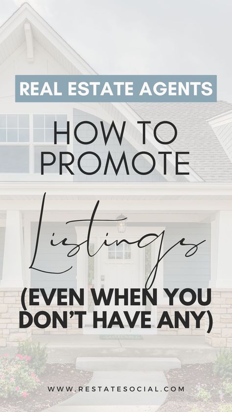 Learn how to promote real estate listings when you don't have any! This is essential for real estate agent marketing to reach and connect with new home buyers and sellers.  Real estate agent social media | realtor marketing | realtor instagram | realtor social media | real estate instagram | real estate leads | marketing for realtors | real estate agent instagram | real estate promotion | real estate advertising Real Estate Marketing Ideas Social Media, New Real Estate Agent Announcement, Beginner Real Estate Agent, Realtor Aesthetic, Real Estate Agent Instagram, Realtor Posts, Real Estate Vision Board, Real Estate Agent Social Media, Real Estate Marketing Quotes