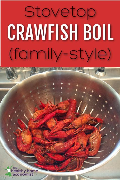 How to Boil Crawfish on the Stovetop | Healthy Home Economist How To Boil Crawfish, How To Cook Crawfish, Frog Legs Recipe, Crawfish Boil Recipe, Fish Boil, Crawfish Recipes, Boiled Food, Healthiest Seafood, Shrimp Boil