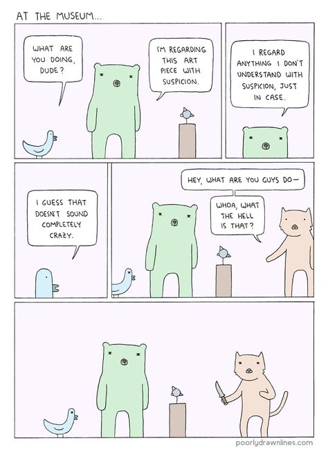 suspicion Poorly Drawn Lines, Drawn Animals, Funny Animal Comics, Cyanide And Happiness, Hilarious Stuff, Comic Relief, Web Comics, Cute Comics, Sarcastic Humor