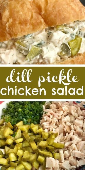 Chicken Salad No Onions, Dill Sauce For Sandwiches, What To Use Dill For, Healthy Whole Food Lunches, Recipes Using Dill Pickle Relish, Easy Salads For Parties Summer, Dill Pickle Chicken Salad Greek Yogurt, Dinner With Pickles, Easy Poor Meals