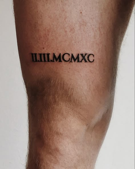 #romannumerals #romannumeralstattoo #numeral #tattoo #kneetattoo #ink #blacktattoo #blackwork Roman Numerals Leg Tattoo, Roman Numeral Tattoo Leg Men, Date On Leg Tattoo, Roman Numeral Knee Tattoo, Thigh Roman Numeral Tattoo, Roman Numeral Tattoo On Thigh, Roman Numeral Tattoo On Leg, Roman Numeral Tattoo Men Thigh, Roman Numeral Tattoo Above Knee