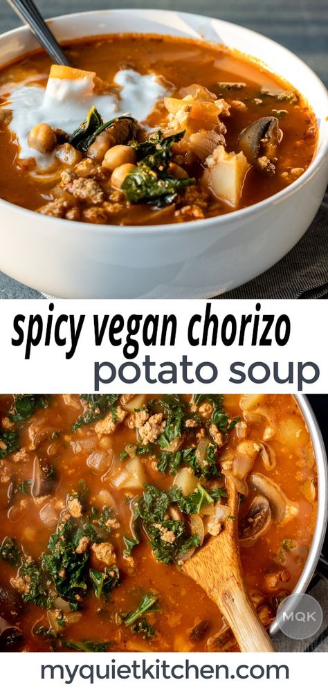 Vegetarian Chorizo Recipe, Vegan Chorizo Recipes Dinners, Chorizo Potato Soup, Spicy Vegan Soup, Soyrizo Chili, Vegan Chorizo Recipes, Soyrizo Recipes, Soup With Chorizo, Chorizo Potato