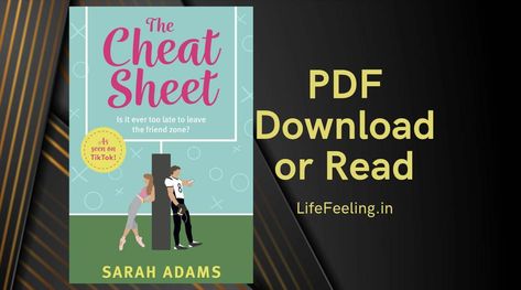 Download The Cheat Sheet PDF Book by Sarah Adams for free using the direct download link from pdf reader. Sarah Adams Books PDF. The Cheat Sheet Pdf, The Cheat Sheet Sarah Adams Book, Book Pdf Download Free, Cheat Sheet Book, Free Pdf Books Download, Free Book Pdf, Book Pdfs, The Cheat Sheet, English Books Pdf