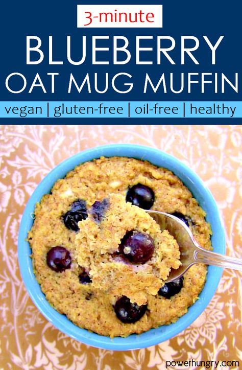 Vegan Blueberry Oat Mug Muffin {gluten-free, oil-free} | power hungry Oat Flour Blueberry Muffins, Vegan Oatmeal Muffins, Nut Free Breakfast, Healthy Mug Recipes, Healthy Filling Breakfast, Mug Muffin, Blueberry Oat Muffins, Vegan Blueberry Muffins, Blueberry Oatmeal Muffins